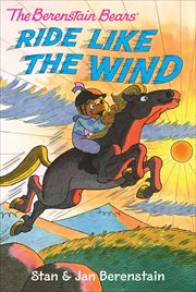 The Berenstain Bears Ride Like the Wind cover image