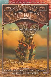 House of Secrets : Clash of the Worlds. House of Secrets cover image