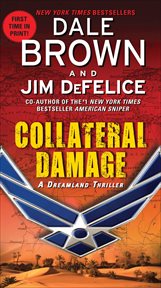Collateral Damage : Dreamland Thrillers cover image