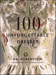 100 Unforgettable Dresses cover image