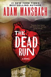 The Dead Run : A Novel cover image