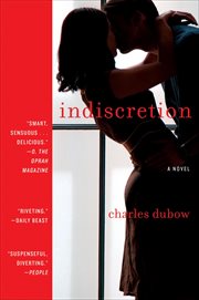 Indiscretion : A Novel cover image