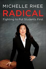 Radical : Fighting To Put Students First cover image