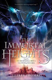 The Immortal Heights : Elemental Trilogy cover image
