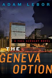 The Geneva Option : Yael Azoulay cover image