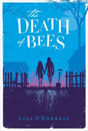 The Death of Bees : A Novel cover image