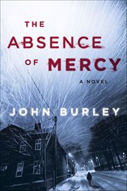 The Absence of Mercy : A Novel cover image