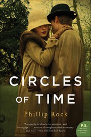 Circles of Time : A Novel. Passing Bells Trilogy cover image