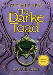 Septimus Heap : The Darke Toad cover image