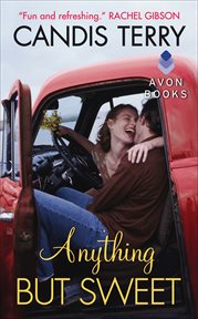 Anything But Sweet : Sweet, Texas cover image