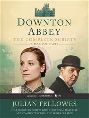 Downton Abbey Script Book Season 2 : The Complete Scripts cover image