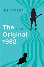 The Original 1982 : A Novel cover image