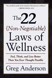 The 22 Non-Negotiable Laws of Wellness cover image