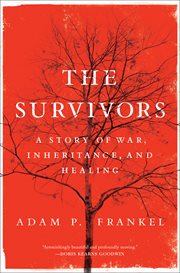 The Survivors : A Story of War, Inheritance, and Healing cover image