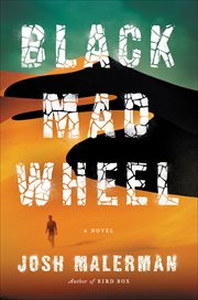Black Mad Wheel : A Novel cover image