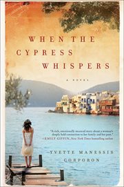 When the Cypress Whispers : A Novel cover image