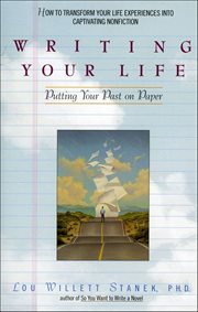 Writing Your Life : Putting Your Past on Paper cover image