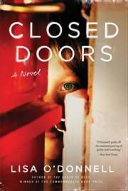 Closed Doors : A Novel cover image