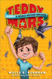 Almost a World Record Breaker : Teddy Mars cover image