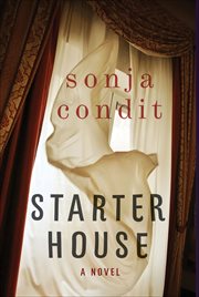 Starter House : A Novel cover image