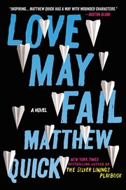Love May Fail : A Novel cover image