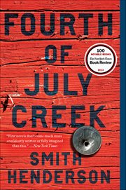 Fourth of July Creek : A Novel cover image