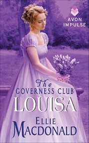 The Governess Club : Louisa. Governess Club cover image