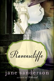Ravenscliffe : A Novel cover image