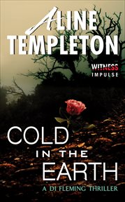 Cold in the Earth : Di Fleming Thrillers cover image