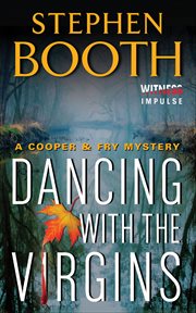 Dancing With the Virgins : Cooper & Fry Mysteries cover image
