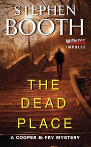 The Dead Place : Cooper & Fry Mysteries cover image
