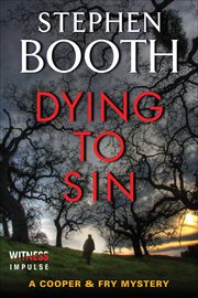 Dying to Sin : Cooper & Fry Mysteries cover image
