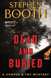 Dead and Buried : Cooper & Fry Mysteries cover image