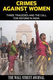 Crimes Against Women : Three Tragedies and the Call for Reform in India cover image