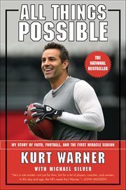 All Things Possible : My Story of Faith, Football, and the First Miracle Season cover image