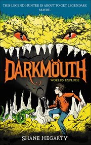 Darkmouth : Worlds Explode. Darkmouth cover image
