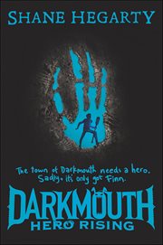 Darkmouth : Hero Rising. Darkmouth cover image