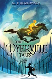 The Dyerville Tales cover image