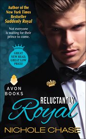 Reluctantly Royal : Royal cover image