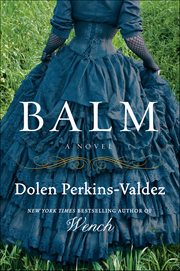 Balm : A Novel cover image