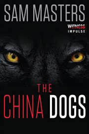 The China Dogs cover image