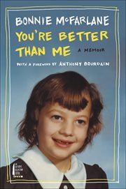You're Better Than Me : A Memoir cover image