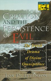 Creation and the Persistence of Evil cover image