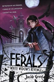 Ferals : The White Widow's Revenge. Ferals cover image