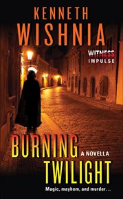 Burning Twilight : A Novella cover image