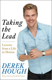 Taking the Lead : Lessons from a Life in Motion cover image