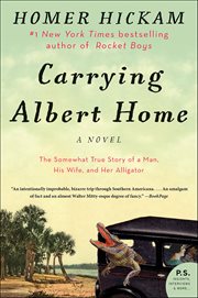 Carrying Albert Home : The Somewhat True Story of a Woman, a Husband, and her Alligator cover image