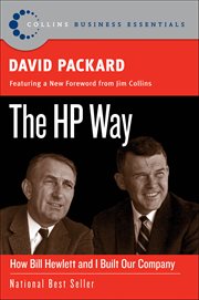 The HP Way : How Bill Hewlett and I Built Our Company. Collins Business Essentials cover image