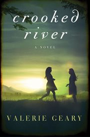 Crooked River : A Novel cover image