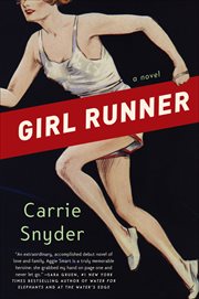 Girl Runner : A Novel cover image